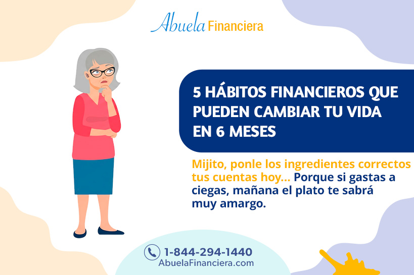 5 hábitos financieros que pueden cambiar tu vida en 6 meses