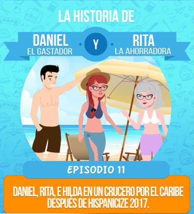 Episodio 11: Daniel, Rita, e Hilda en un crucero por el Caribe después de Hispanicize 2017