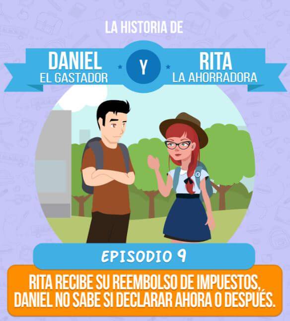 Episodio 9: Rita recibe su reembolso de impuestos, Daniel no sabe si declarar ahora o después