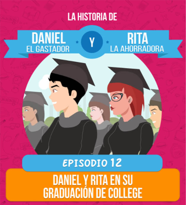 Episodio 12: Daniel y Rita en su Graduación de College