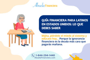 Guía financiera para latinos en Estados Unidos: lo que debes saber